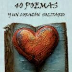 40 poemas y un corazon solitario