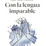 Con la lengua imparable