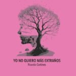 Yo no quiero más extraños