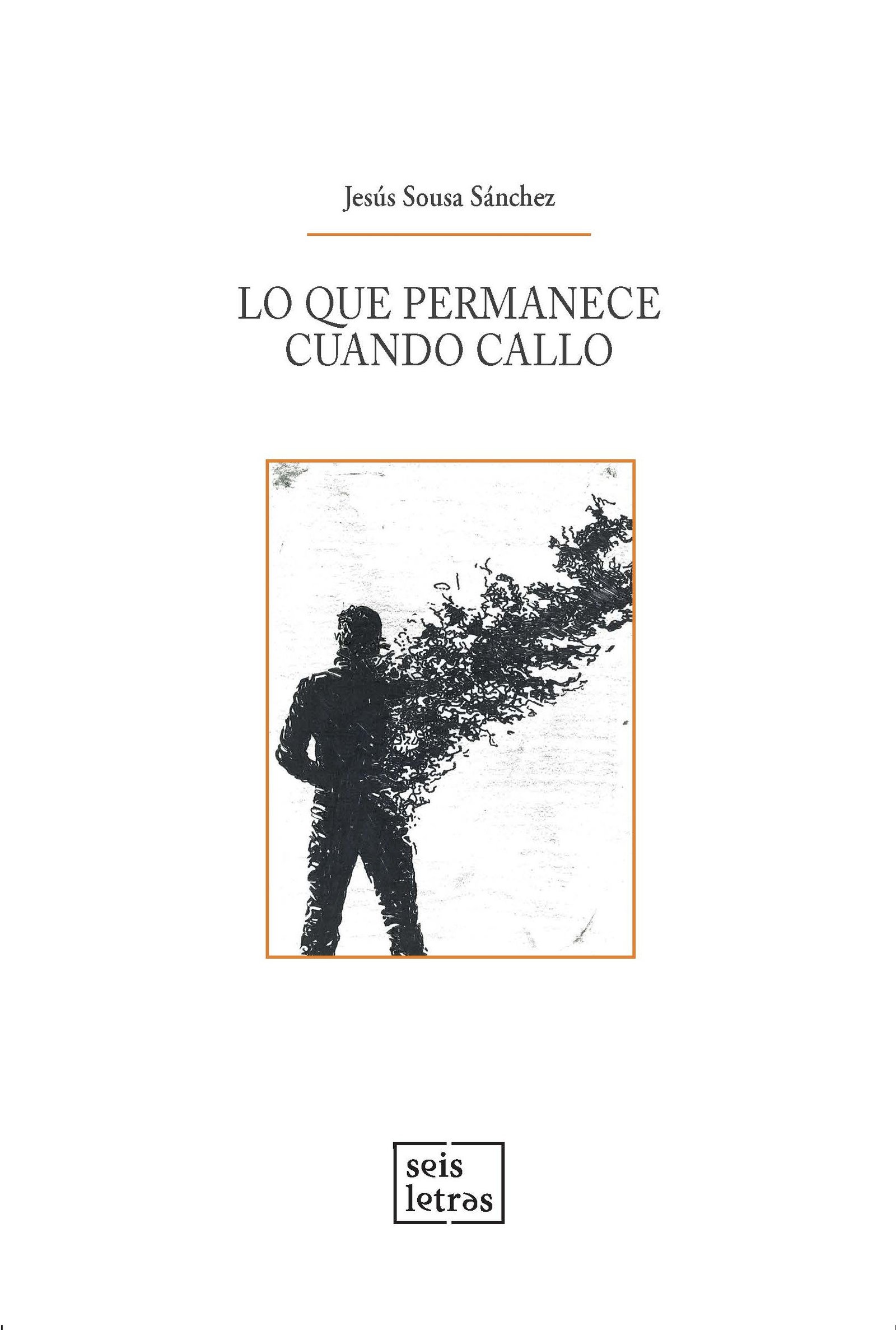 9791388209116_LOQUEPERMANECECUANDOCALLO LO QUE PERMANECE CUANDO CALLO - Imagen 1