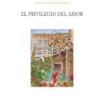 El privilegio del amor