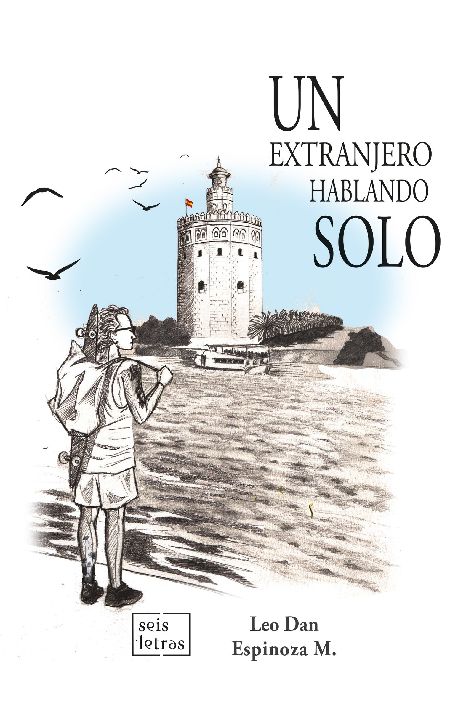 9791388209260_Unextranjerohablandosolo UN EXTRANJERO HABITANDO SOLO - Imagen 1